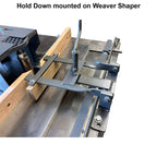 Hold Down 4" Weaver Sticker Plate Setup w/ Hold Down - Professional Setup for Industrial Woodworking