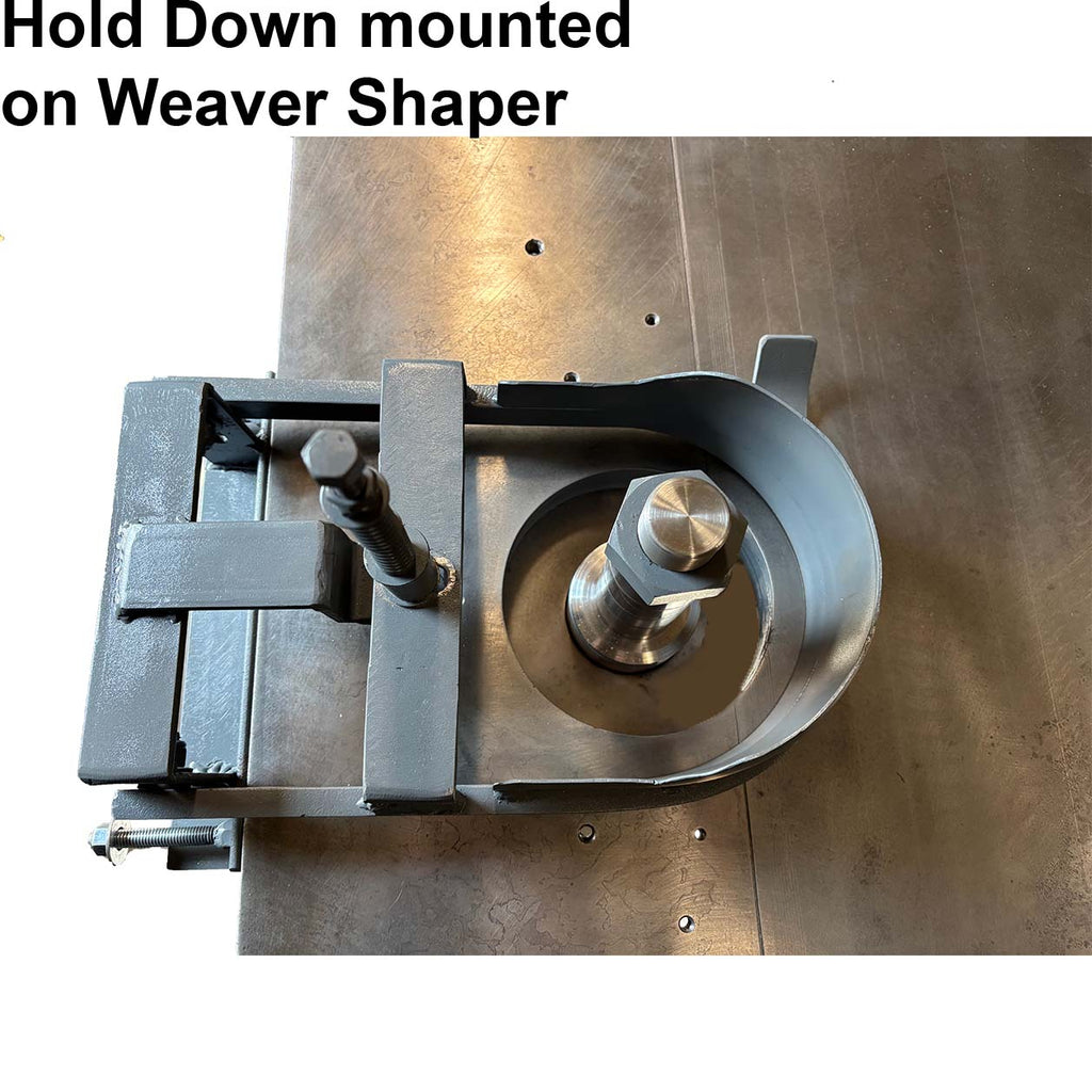 HD3100 Weaver Raise Panel Hold Down For Weaver Shaper - Professional Hold Down for Industrial Woodworking