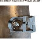 HD3100 Weaver Raise Panel Hold Down For Weaver Shaper - Professional Hold Down for Industrial Woodworking