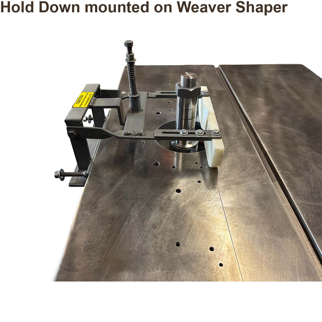 Weaver Hold Down HD3150 For Weaver Shapers