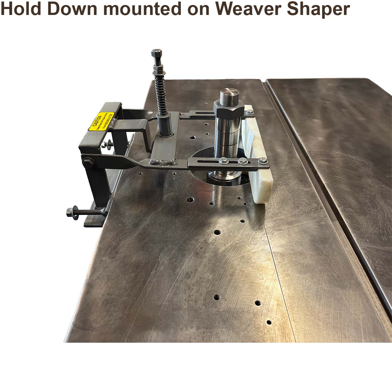 Weaver Hold Down HD3150 For Weaver Shapers