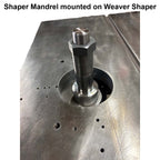 1-1 4" Right Weaver Shaper Mandrel For Weaver Shaper - Professional for Industrial Woodworking