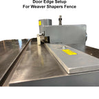 Continuous 40" Door Edge Setup - For Weaver Shapers - Fence - Professional Setup for Industrial Woodworking
