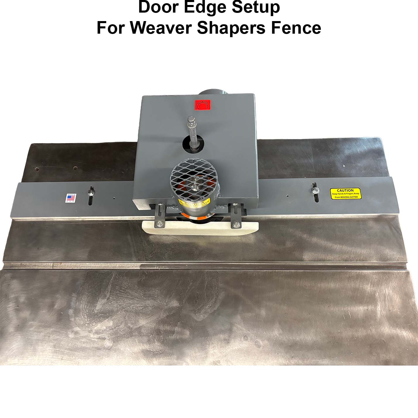 Continuous 40" Door Edge Setup - For Weaver Shapers - Fence - Professional Setup for Industrial Woodworking